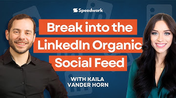 The LinkedIn Algorithm Advantage: Mastering Organic Social with Kaila Vander Horn