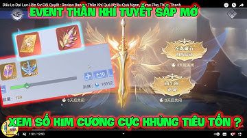 Đấu La Đại Lục-Hồn Sư Đối Quyết : Event Thần Khí Tuyết Sắp Mở, Xem Số Kim Cương Cực Khủng Tiêu Tốn ?