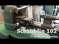 Schaublin 102 (it's up and running!)