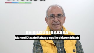 Manuel Diaz de Rabago epaile ohiaren babesa