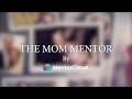 The mom mentor 2023 by mentorcloud trailer