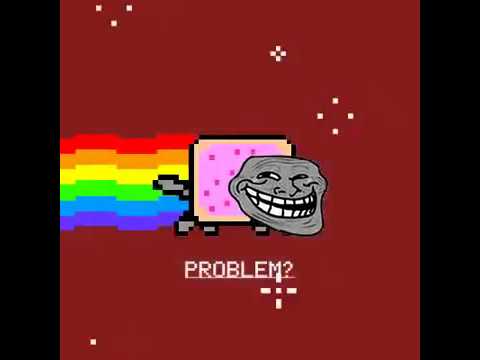 nyan-cat/trollface-parody...-problem.jpg