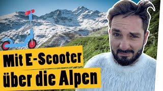 Challenge: Über die Alpen mit dem E-Scooter || „Das schaffst du nie!“