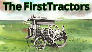 The First Tractors