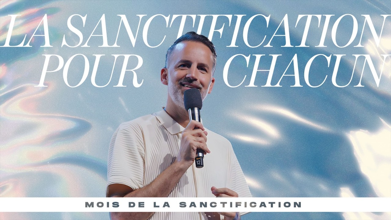 La sanctification pour chacun