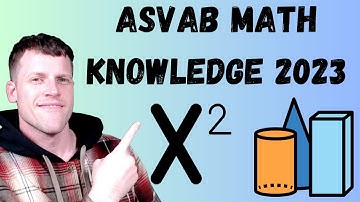 ASVAB Mathematics Knowledge 2023