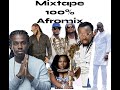 Mixtape 100 afromix dj djikomix 100 music africain