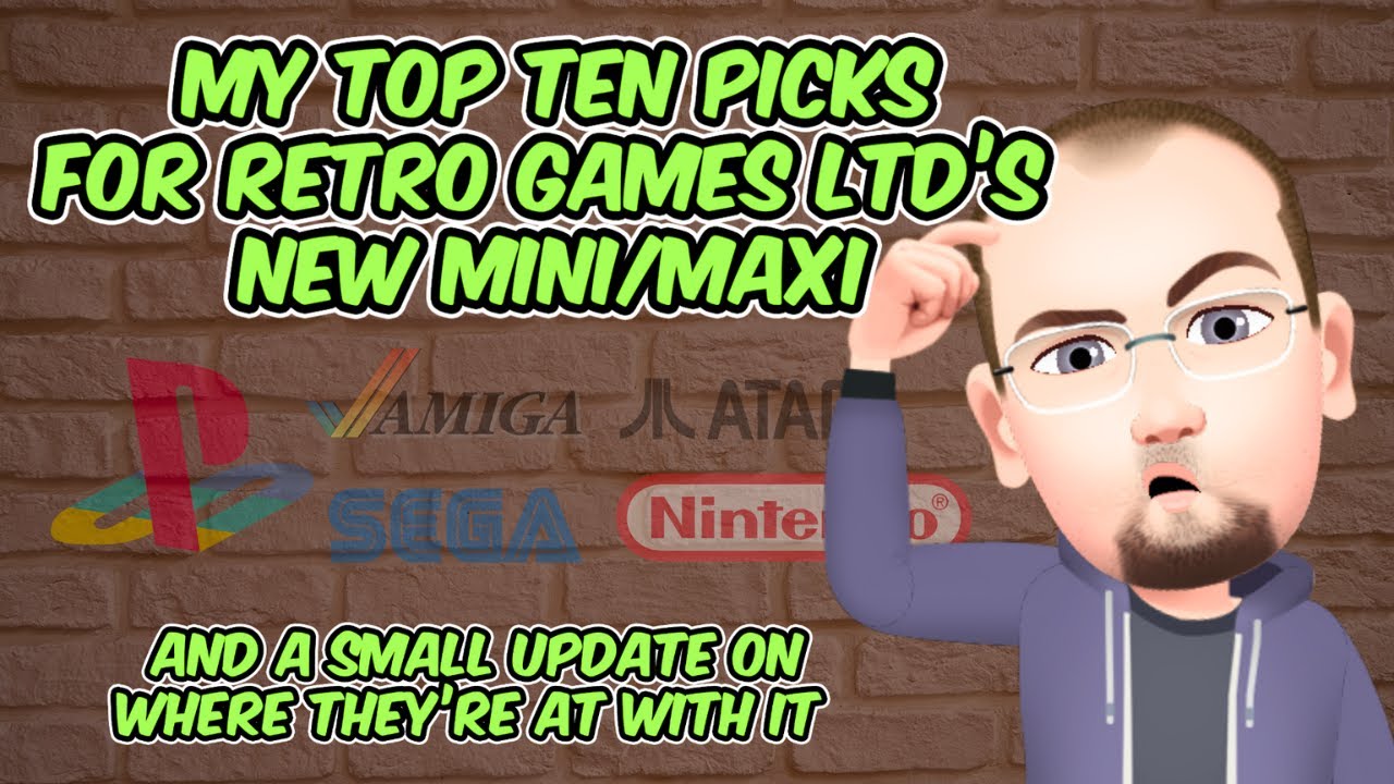 My Top Ten Wishlist For The New Retro Games Ltd. Mini/Maxi & Another