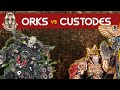Orks Vs Adeptus Custodes - Warhammer 40K 9th Edition Battle Report