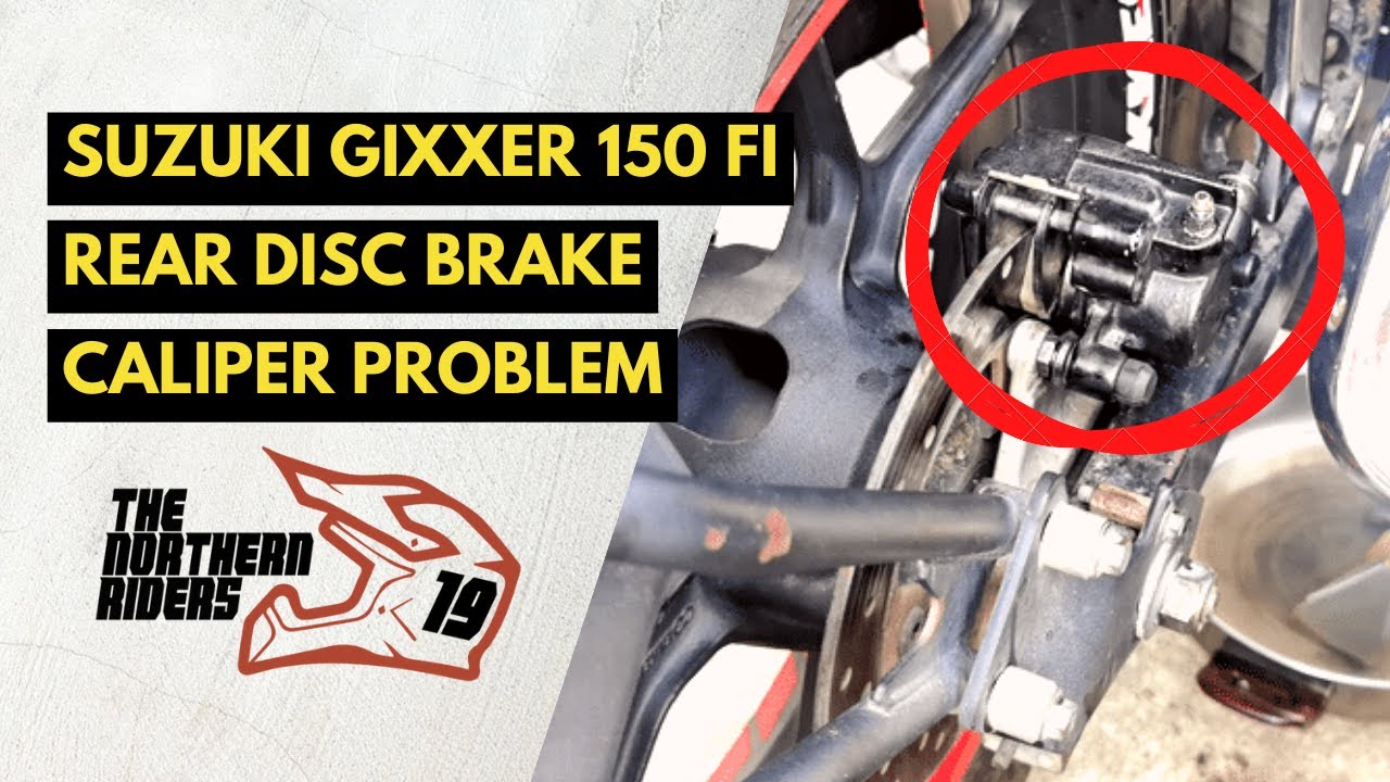 Suzuki Gixxer 150 FI | Rear Disc Brake Caliper Problem | The Northern Riders