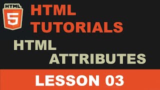 Lesson -3 || HTML Attributes || Urdu Hindi Tutorial