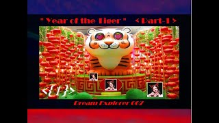 YEAR OF THE TIGER (PART-1) : 