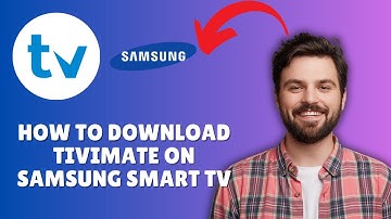 How to Download TiviMate on Samsung Smart TV – Full Setup Guide (2025)