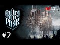 #7 Автоматоны в деле - Frostpunk (Падение Винтерхоума , Выживание)