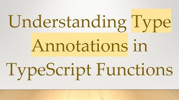 Understanding Type Annotations in TypeScript Functions