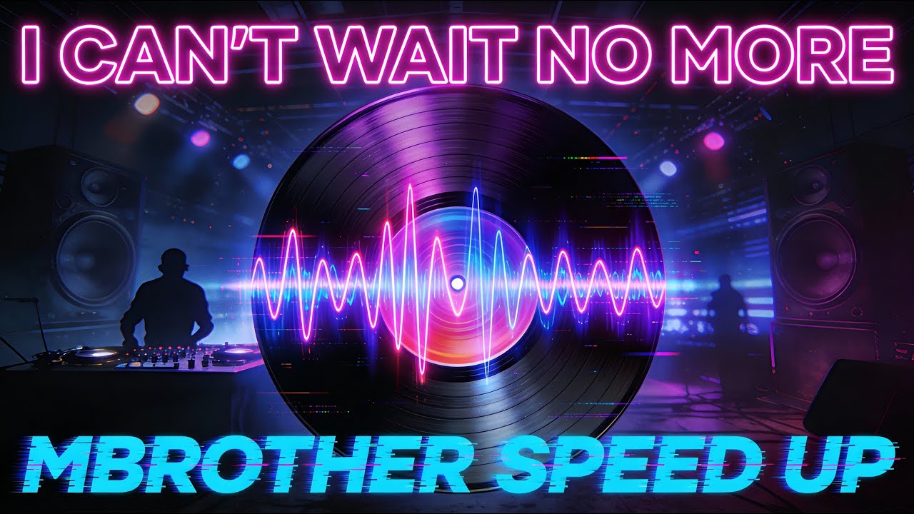 Mbrother - I can't wait no more Speed Up Neuromix 2025 (Cover)