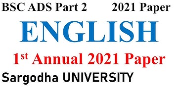 BSc ADS Part 2 English 1st Annual 2021 Paper Sargodha University - BA BSc ADP Past papers UOS