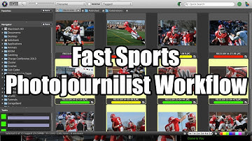 Fast Sports Photojournilist Workflow