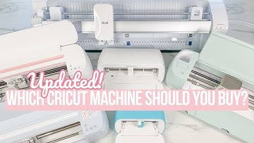 WHICH CRICUT MACHINE SHOULD YOU BUY | UPDATED 2024 CRICUT MACHINE EXPERT BUYING GUIDE!