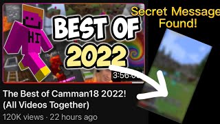 I Found Camman18’s Secret Message in His Video! (Best of 2022)