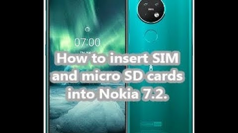 How to insert SIM and micro SD cards into Nokia 7.2.