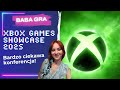 XBOX Games Showcase 2025 - Najlepsza konferencja! | Baba Paczy