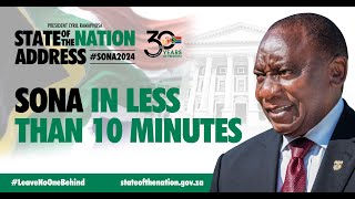 SONA 2024 In Less Than 10 Minutes - Summary Video | State of the Nation Address 2024 | PresidencyZA