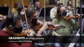 Gradients for String Orchestra- Kevin Poelking, Budapest Scoring Orchestra