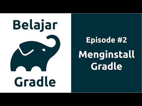 Video: Bagaimana cara menginstal gradle?