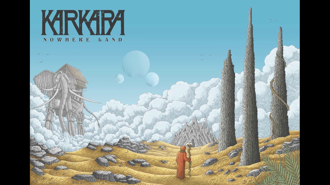 Download KARKARA - NOWHERE LAND (FULL ALBUM)