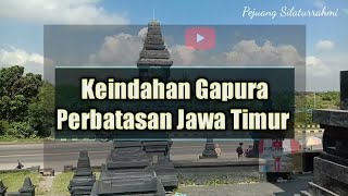 Download Lagu Keindahan Gapura Perbatasan Jawa Timur MP3
