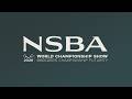 2026 NSBA World Show Pavilion Arena Monday August 17