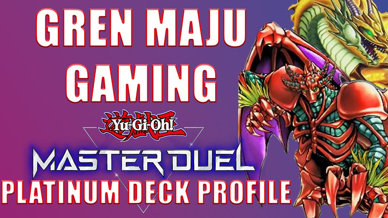 HIT PLATINUM 1 IN A DAY | Yu-Gi-Oh! Master Duel GREN MAJU DECK PROFILE