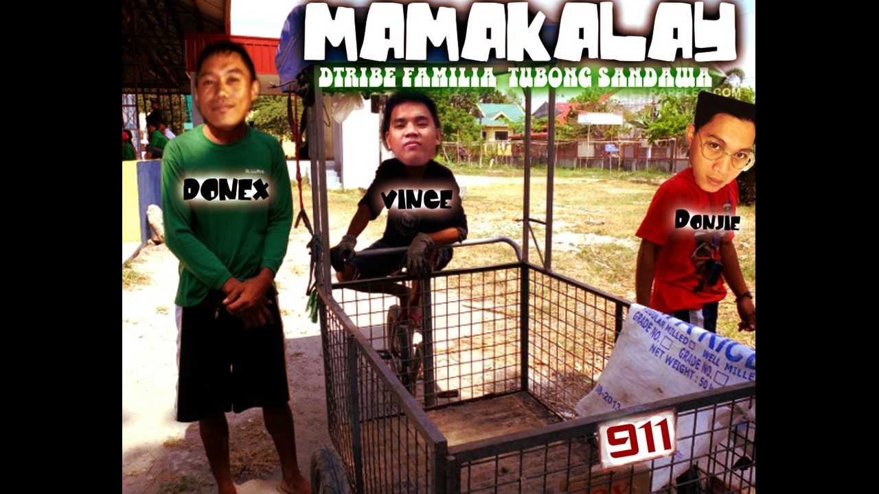 MAMAKALAY BY DONJIE DONEX VINCE
