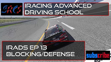 iRacing Advanced Driving School Ep 13 - Blocking and Defense