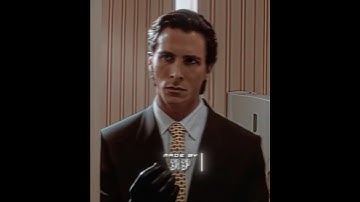 "The American Psycho" - Patrick Bateman Edit | Saraunh0ly - Wutiwant (Slowed & Reverb)
