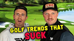 Golf Trends That Gotta Go ⛳️ #211