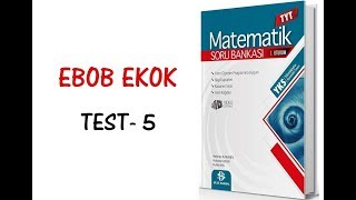 BİLGİ SARMAL TYT MATEMATİK EBOB EKOK TEST-5 ÇÖZÜMLERİ (2020)