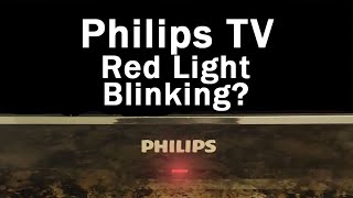 Philips TV Red Light Blinks | Blinks 2, 3, 6 Times | 5-Min Troubleshooting