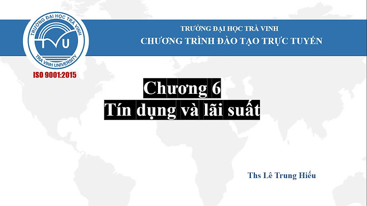 Bài tập tài chính tiền tệ chương tín dụng năm 2024