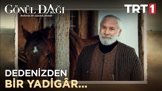 Yadigar’ın torunu, sizin gibi yiğitlere yakışır… - Gönül Dağı 19.  Resimi