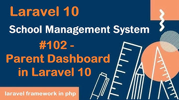 #102- Parent Dashboard in Laravel 10 | School Management System in Laravel 10