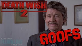 Death Wish 2 - Goofs - Filmaline