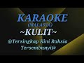 (KARAOKE)KULIT malasya|| Tersingkap Kini Rahsia Tersembunyi||Badai 02