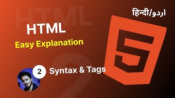 HTML Basic Tags, Syntax and Your First Hello World Web
