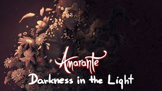 Amarante - Darkness in The Light (Official Lyric Video)