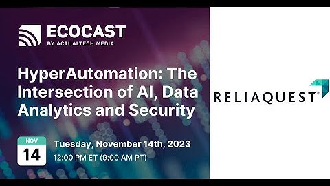 HyperAutomation: The Intersection of AI, Data Analytics and Security