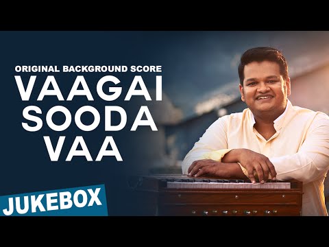 Vaagai Sooda Vaa (Original Background Score) | Ghibran | Juke Box
