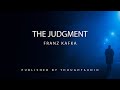 The Judgment by Franz Kafka - Full Audio Book