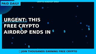 URGENT: This Free Crypto Airdrop Ends in 14 Days - Claim Now